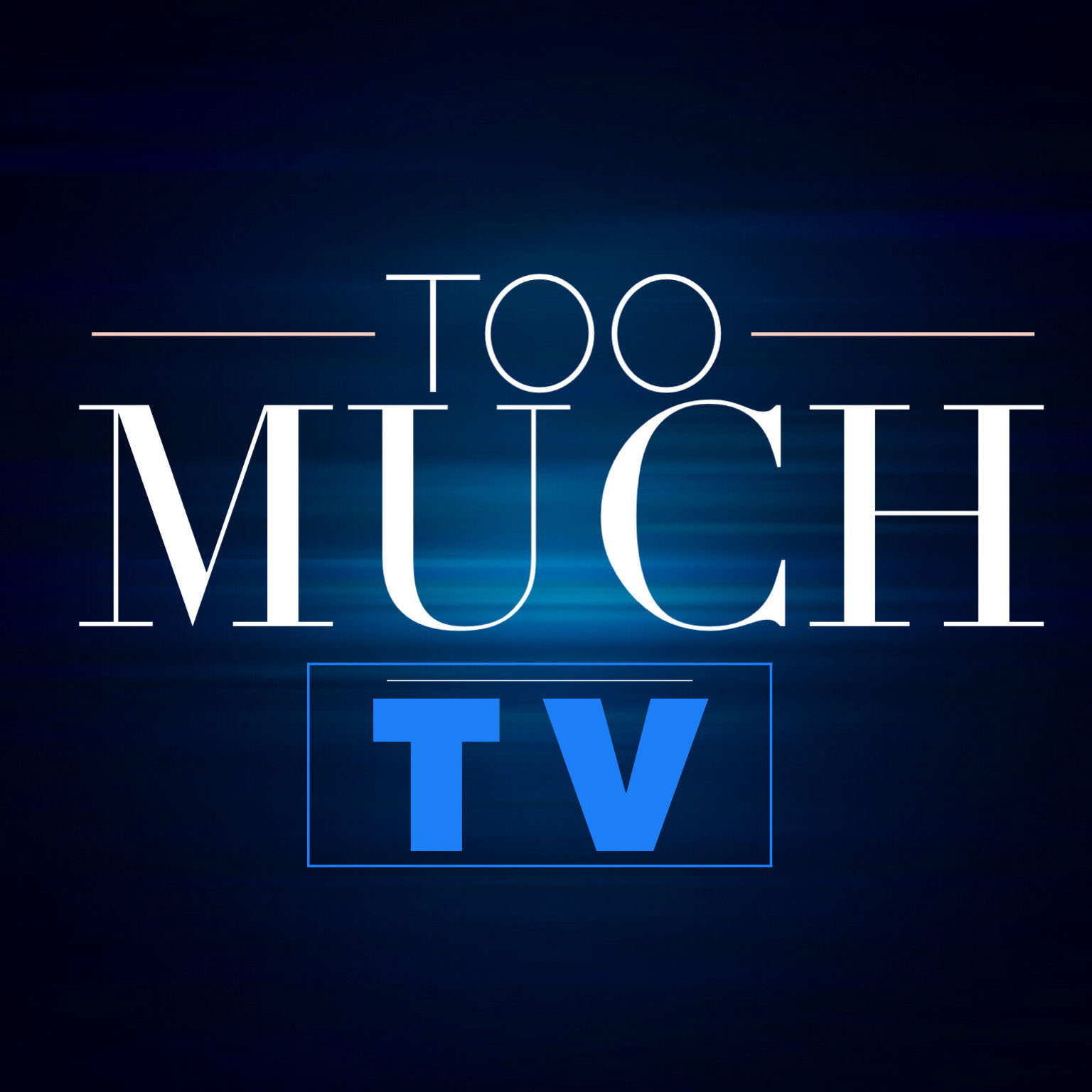 toomuchtv.jppg